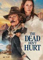 Title: The Dead Don't Hurt (2024)