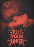 Title: Kill Your Lover (2023)
