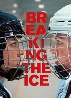 Title: Breaking the Ice (2022)