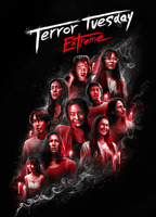 Title: Terror Tuesday: Extreme (2024)