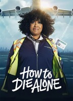 Title: How to Die Alone (2024)