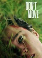 Title: Don't Move (2024)