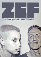 Title: ZEF - The Story of Die Antwoord (2024)