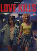 Title: Love Kills (2024)