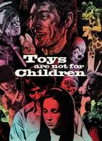 Title: Toys Are Not for Children (1972)