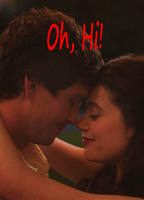 Title: Oh, Hi! (2025)