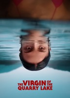 Title: The Virgin of the Quarry Lake (2025)