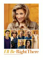 Title: I'll Be Right There (2024)