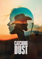 Title: Catching Dust (2024)