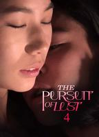 Title: The Pursuit of Lust 4 (2025)