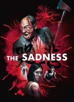 Title: The Sadness (2021)