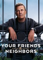 Title: Your Friends & Neighbors (2025)