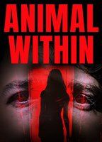 Title: Animal Within (2025)
