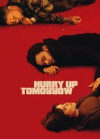Title: Hurry Up Tomorrow (2025)
