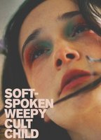 Title: Soft-Spoken Weepy Cult Child (2022)