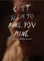 Title: Can't Seem to Make You Mine (2023)