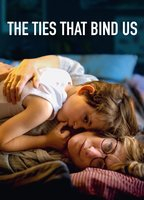Title: The Ties That Bind Us (2024)