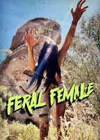 Title: Feral Female (2025)