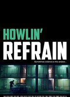 Title: Howlin' Refrain (2023)