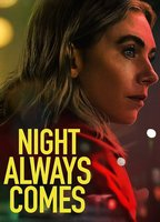 Title: Night Always Comes (2025)