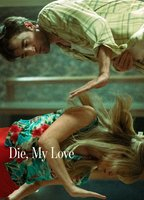 Title: Die, My Love (2025)
