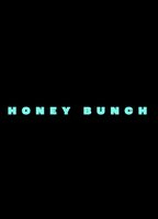 Title: Honey Bunch (2025)