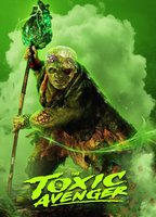 Title: The Toxic Avenger (2025)