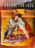 Title: Funeral for a Dog (2022)