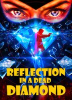 Title: Reflection in a Dead Diamond (2025)