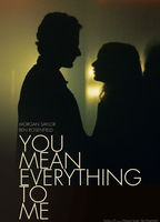 Title: You Mean Everything to Me (2021)