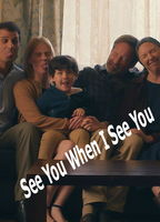Title: See You When I See You (2026)