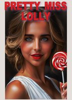 Title: Pretty Miss Lolly (2025)