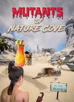Title: Mutants of Nature Cove (2024)